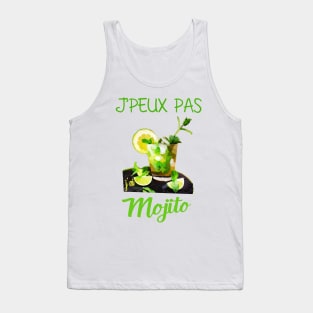 j'peux pas j'ai mojito Tank Top